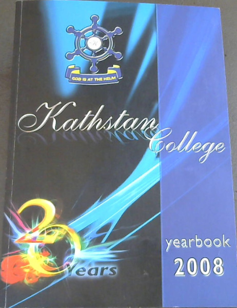 Kathstan College yearbook 2008