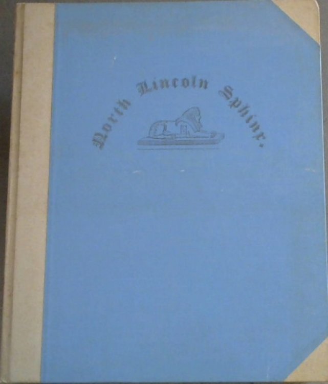 The North Lincoln Sphinx : A Regimental Periodical 1860 - 1862