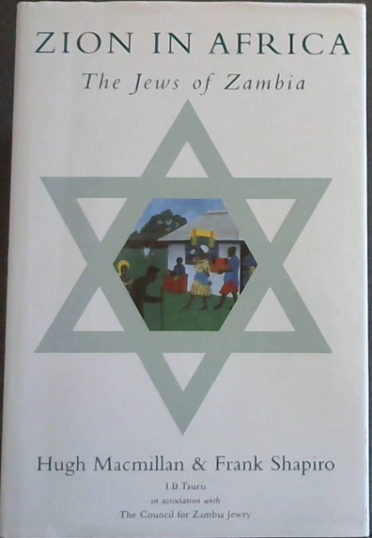 Zion in Africa: The Jews of Zambia