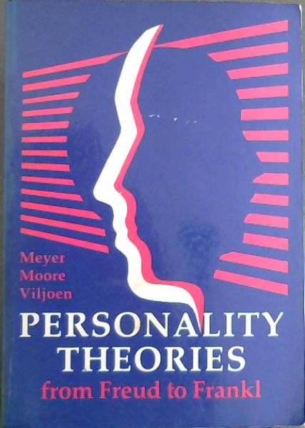 Personality Theories: From Freud to Frankl