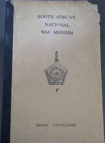 South African National War Museum Medal Catalogue