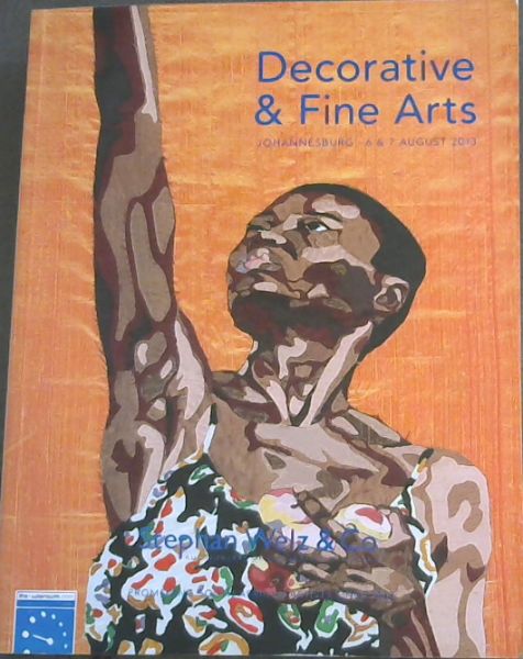 Stephan Welz & Co. Decorative & Fine Arts. Johannesburg. 6 & 7 August 2013