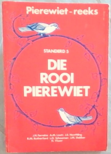 Die Rooi Pierewiet ; standerd 5