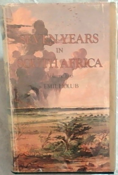 Seven years in South Africa: Travels, researches, and hunting adventures, between the diamond-fields and the Zambesi, 1872-79 (Africana reprint library)