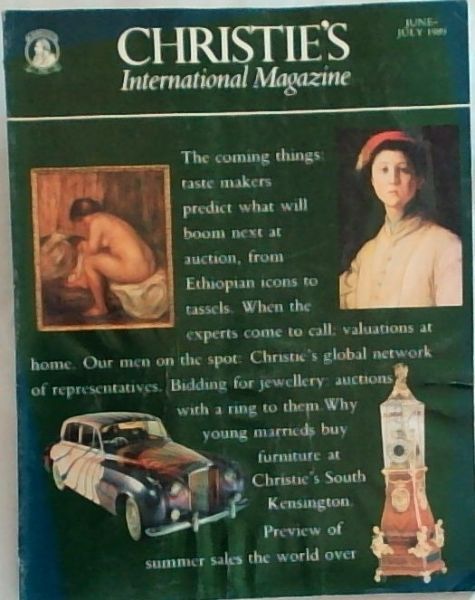 Christie's International Magazine. June/July 1989. Vol. 6 No. 6