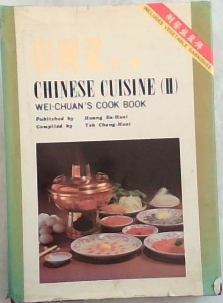 Chinese Cuisine (2) Wei -Chuan's Cook Book