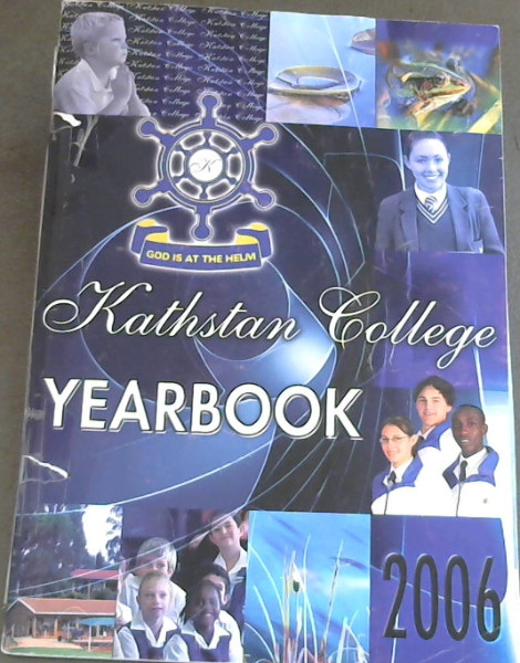 Kathstan College yearbook 2006