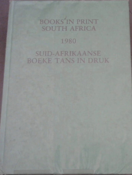 Books in Print South Africa 1980 / Suid-Afrikaanse Boeke Tans in Druk