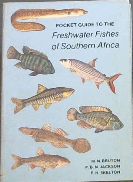 Pocket Guide to the Freshwater Fishes of Southern Africa
