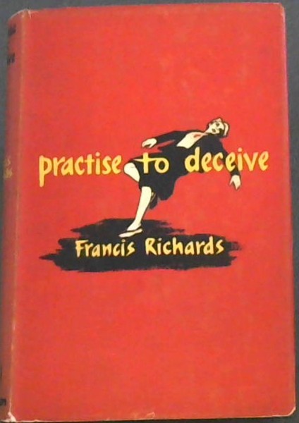 Image for Practice to Deceive - A captain Heimrich Mystery Practice to Deceive - A captain Heimrich Mystery