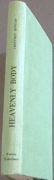 Heavenly Body : A Chiller Thriller