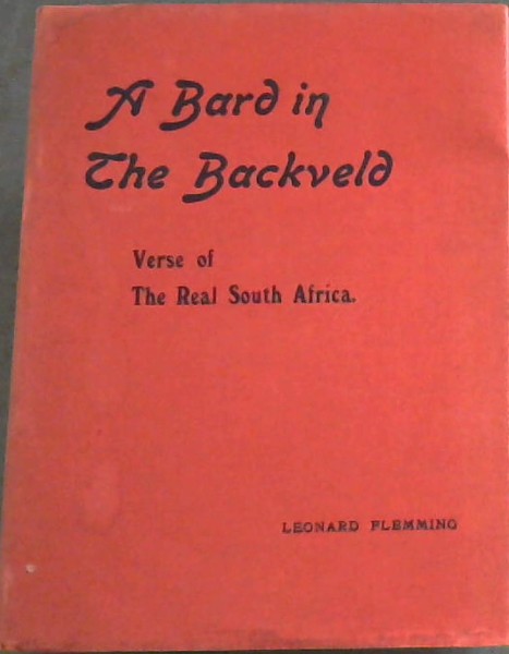A Bard in the Backveld - Verse and Worse (The Real South Africa)