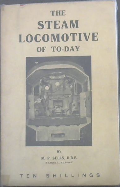 The Steam Locomotive Of To-Day