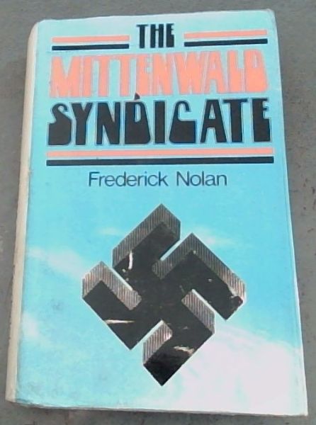 The Mittenwald Syndicate