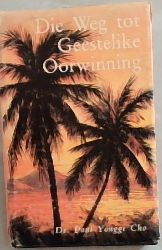 Die Weg tot Geestelike Oorwinning