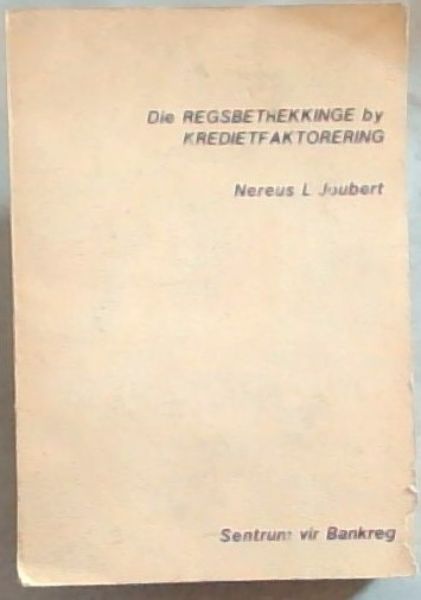 Die Regsbetrekkinge by Kredietfaktorering