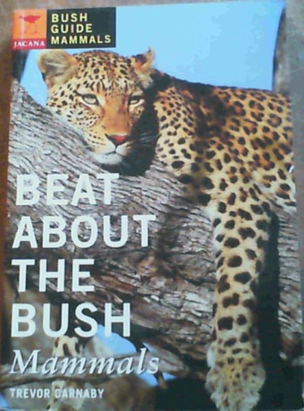 Image for Beat About the Bush : Mammals Beat About the Bush : Mammals