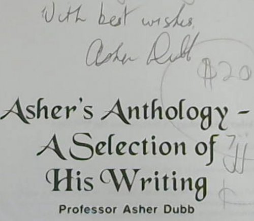 Asher's Anthology: A Selection of His Writing