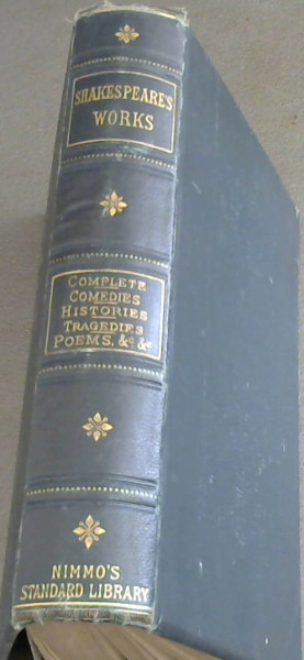 The Complete Works of William Shakespeare, from the Text of Johnson Steevens & Reed with Biographical Sketch