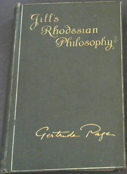 Jill's Rhodesian Philosophy or The Dam Farm