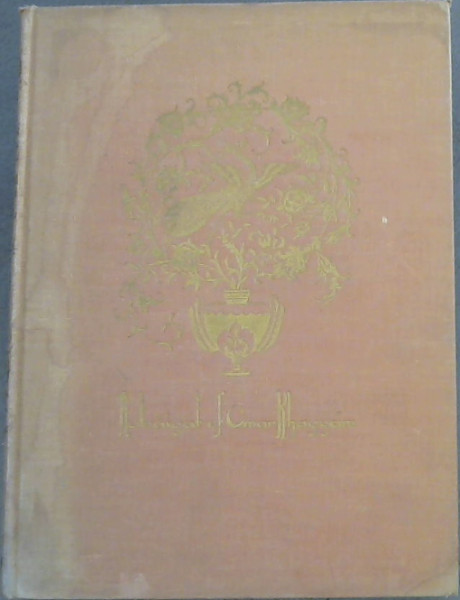 The Rubaiyat of Omar Khayyam