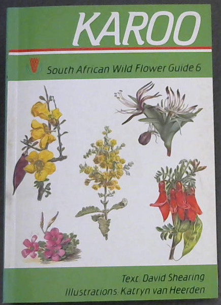 KAROO (South African Wild Flower Guide No 6)