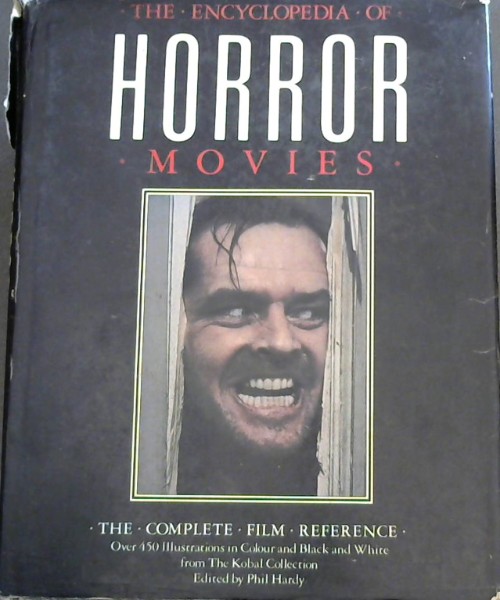 The encyclopedia of horror movies