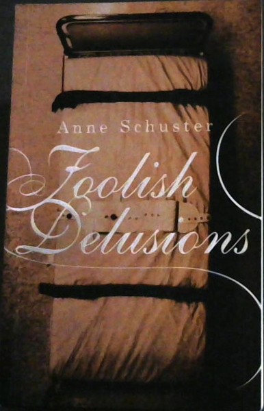 Foolish Delusions