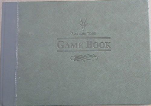 Rowland Ward Game Book