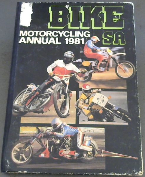 Bike SA: Motorcycling Annual 1981