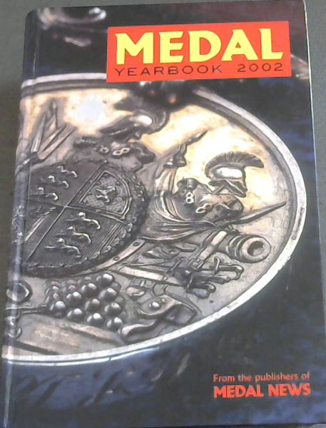 The Medal Yearbook: 2002