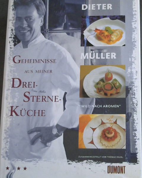 Image for Geheimnisse Aus Meiner; Drei-Sterne-Kuche Geheimnisse Aus Meiner; Drei-Sterne-Kuche