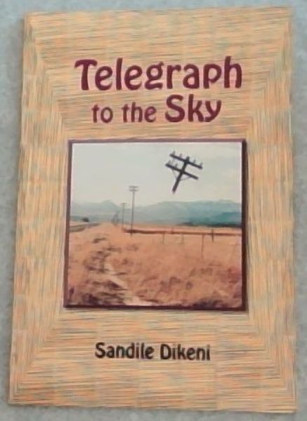 Telegraph to the Sky