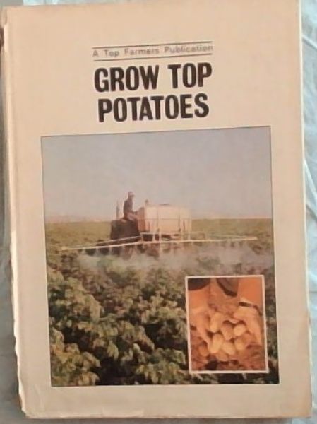 Grow Top Potatoes