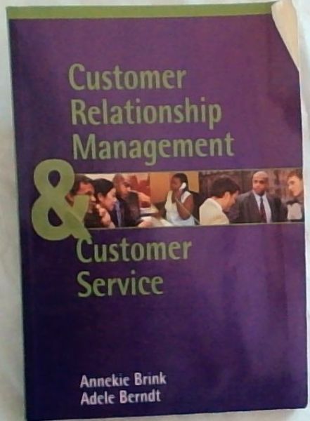 Customer Relationship Management and Customer Service