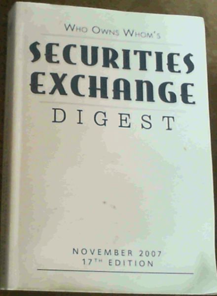 Who Owns Whom's Securities Exchange Digest November 2007