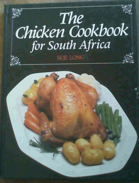 The Chicken Cookbook for South Africa