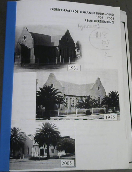 Gereformeerde Johannesburg-Suid 1931-2005 - 75ste Herdenking