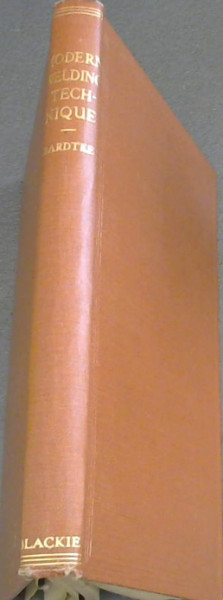 Technique of Modern Welding