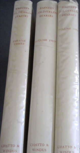Northern Goldfields Diaries of Thomas Baines - 3 Vols (Government Archives of Southern Rhodesia Oppenheimer Series Number Three)