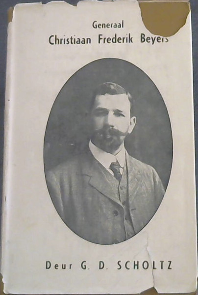 Generaal Christiaan Frederik Beyers 1869 - 1914