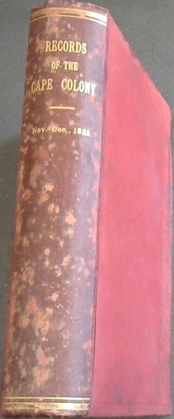 Records of the Cape Colony Volume 24, from November to end of December 1825
