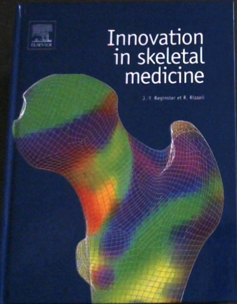 Innovation in skeletal Medicine