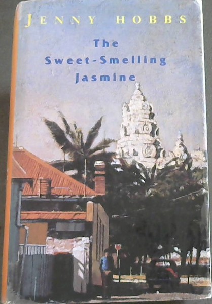 The Sweet-Smelling Jasmine