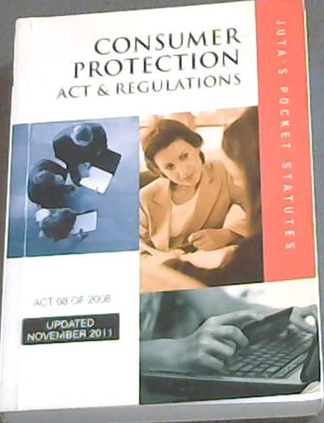 Consumer Protection Act 68 of 2008 & Regulations and Related Material
