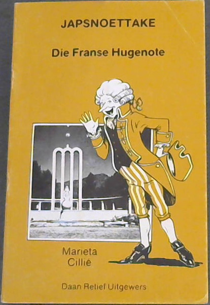 Japsnoettake: Die Franse Hugenote
