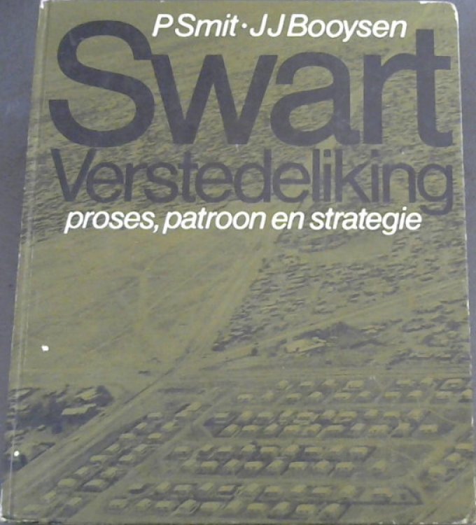 Swart verstedeliking: Proses, patroon en strategie (Afrikaans Edition)