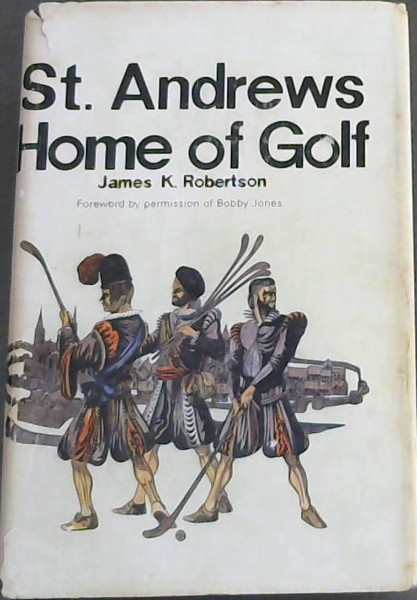 St. Andrews Home of Golf