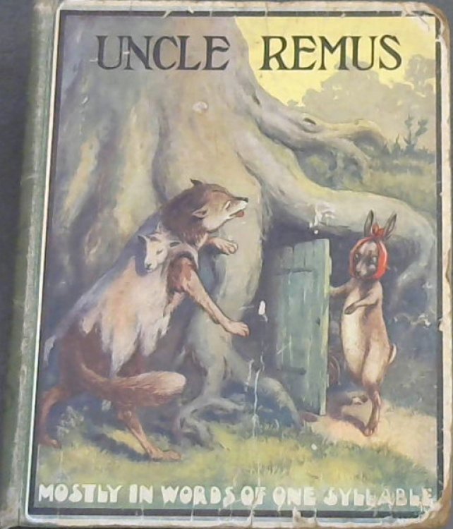 Uncle Remus: Old Negro Slave Tales