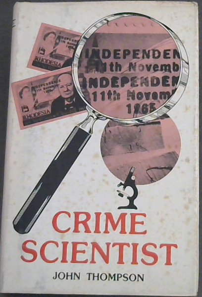 Crime Scientist: (Men of our time Vol 5)